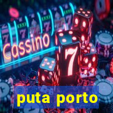 puta porto